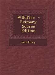 Wildfire,1287638996,9781287638995