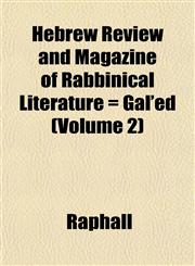 Hebrew Review and Magazine of Rabbinical Literature = Gal'ed (Volume 2),1152284886,9781152284883