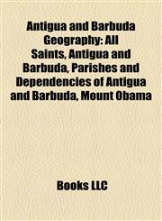 Antigua and Barbuda Geography Introduction All Saints, Antigua and Barbuda,1155319095,9781155319094