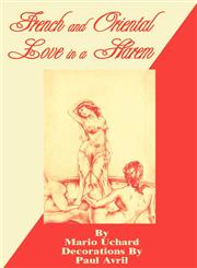 French and Oriental Love in a Harem,1589632540,9781589632547
