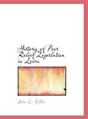 History of Poor Relief Legislation in Lowa,1117338282,9781117338286