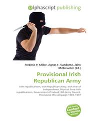 Provisional Irish Republican Army,6130031882,9786130031886