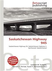 Saskatchewan Highway 945,6134780693,9786134780698