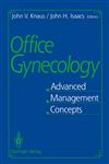 Office Gynecology Advanced Management Concepts,0387940324,9780387940328