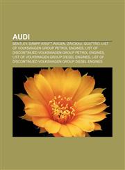 Audi Bentley, Dampf-Kraft-Wagen, Zwickau, Quattro, List of Volkswagen Group petrol engines,1157630480,9781157630487