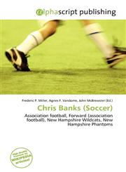 Chris Banks (Soccer),6136715376,9786136715377
