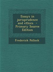 Essays in jurisprudence and ethics  - Primary Source Edition,1293406600,9781293406601