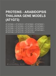 Proteins - Arabidopsis thaliana gene models (At1g73) At1g73000.1, At1g73010.1, At1g73020.1, At1g73030.1, At1g73040.1, At1g73050.1, At1g73060.1, At1g73080.1, At1g73090.1, At1g73100.1, At1g73110.1, At1g73120.1, At1g73130.1, At1g73140.1, At1g73150.1, At1g73,1234794683,9781234794682