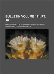 Bulletin Volume 111, pt. 16,1230051686,9781230051680