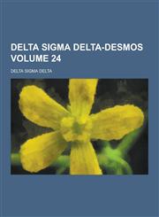 Delta SIGMA Delta-Desmos Volume 24,1230355057,9781230355054