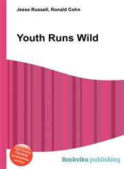 Youth Runs Wild,5512092324,9785512092323