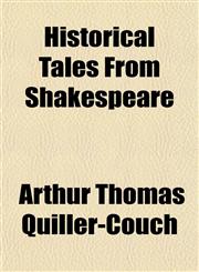 Historical Tales From Shakespeare,1154728315,9781154728316
