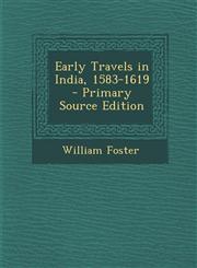 Early Travels in India, 1583-1619,1289480214,9781289480219