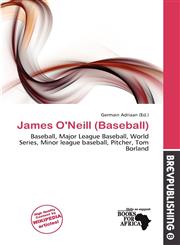 James O'Neill (Baseball),6138091108,9786138091103