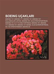 Boeing uçakları Boeing 737, Boeing 777, Boeing 747, Boeing 737 Kullanıcılar listesi, Boeing 767, B-52 Stratofortress, Boeing 707,1232945129,9781232945123
