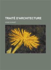 Traite D'Architecture,1234619148,9781234619145