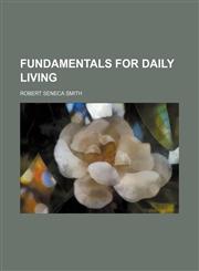Fundamentals for Daily Living,1151350087,9781151350084