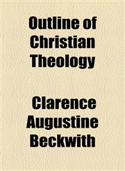 Outline of Christian Theology,1458893502,9781458893505