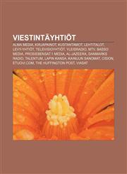 Viestintäyhtiöt Alma Media, Kirjapainot, Kustantamot, Lehtitalot, Levy-yhtiöt, Televisioyhtiöt, Yleisradio, MTV, Basso Media,1232054879,9781232054870