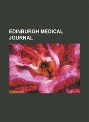 Edinburgh Medical Journal (Volume 40, pt. 1),1150056320,9781150056321