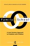 The Family and the School 2nd Edition,041510128X,9780415101288