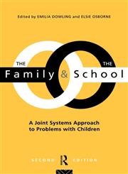 The Family and the School 2nd Edition,041510128X,9780415101288