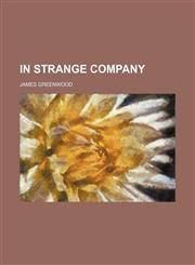 In strange company,1236437020,9781236437020
