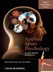 Applied Sport Psychology A Case-Based Approach,0470725745,9780470725740