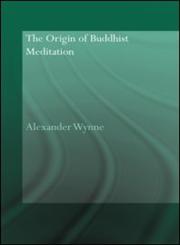 The Origin of Buddhist Meditation,0415423872,9780415423878