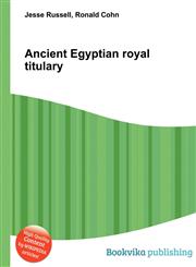 Ancient Egyptian Royal Titulary,5511012718,9785511012711
