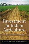 Investment in Indian Agriculture Macro and Micro Evidences 1st Published,8171889549,9788171889549