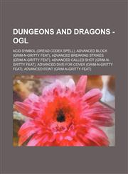 Dungeons and Dragons - OGL Acid Symbol (Dread Codex Spell), Advanced Block (Grim-N-Gritty Feat), Advanced Breaking Strikes (Grim-N-Gritty Feat), Advanced Called Shot (Grim-N-Gritty Feat), Advanced Dive for Cover (Grim-N-Gritty Feat), Advanced Feint (Grim,1234649756,9781234649753