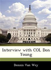 Interview with COL Don Young,1288535155,9781288535156