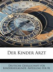 Der Kinder Arzt,1241269300,9781241269302