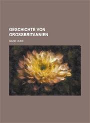 Geschichte Von Grossbritannien,1234635690,9781234635695