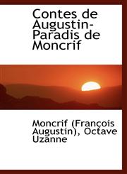Contes de Augustin-Paradis de Moncrif,1110064004,9781110064007