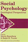 Social Psychology Sociological Perspectives,088738854X,9780887388545