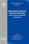International Views on Disability Measures Moving Toward Comparative Measurement,0762312823,9780762312825