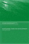 Ecotourism, NGOs and Development A Critical Analysis,0415393671,9780415393676