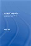 Studying Creatively: A creativity toolkit to get your studies out of a rut,0415428149,9780415428149