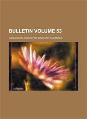 Bulletin Volume 53,1235977560,9781235977565