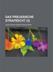 Das Preussische Strafrecht (3),1153483645,9781153483643