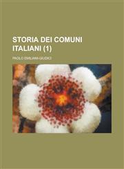 Storia Dei Comuni Italiani (1),1234713489,9781234713485