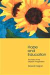 Hope and Education,0415233674,9780415233675