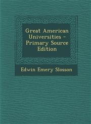Great American Universities - Primary Source Edition,1295422514,9781295422517