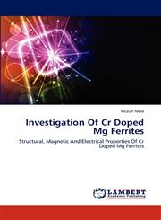 Investigation of Cr Doped MG Ferrites,3659278602,9783659278600