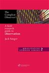 Compleat Observer? A Field Research Guide to Observation,0750705507,9780750705509