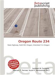 Oregon Route 234,6136148021,9786136148021