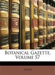 Botanical Gazette, Volume 57,114768569X,9781147685695