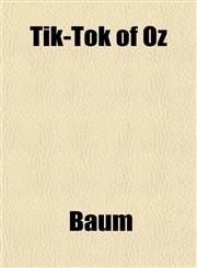 Tik-Tok of Oz,1151454451,9781151454454